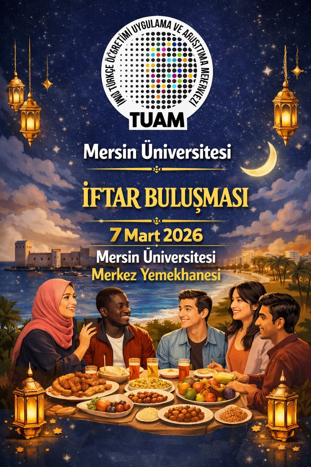 Mersin Üniversitesi TUAM Öğrencileri İftar Sofrasında Buluştu
